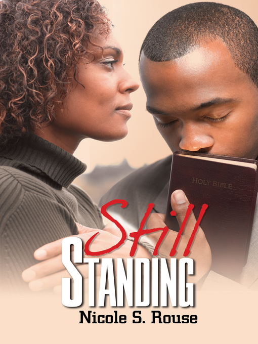 Title details for Still Standing by Nicole S. Rouse - Available